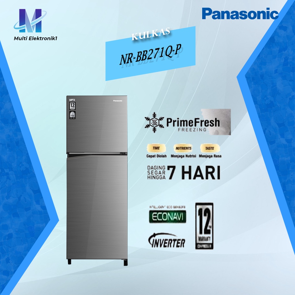 Kulkas 2 Pintu Panasonic NR-BB271QP Inverter 266L