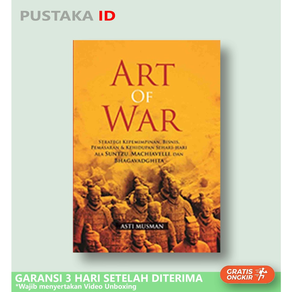 Buku Art Of War: Strategi Kepemimpinan, Bisnis, Pemasaran & Kehidupan Sehari-Hari Ala Suntzu, Machia