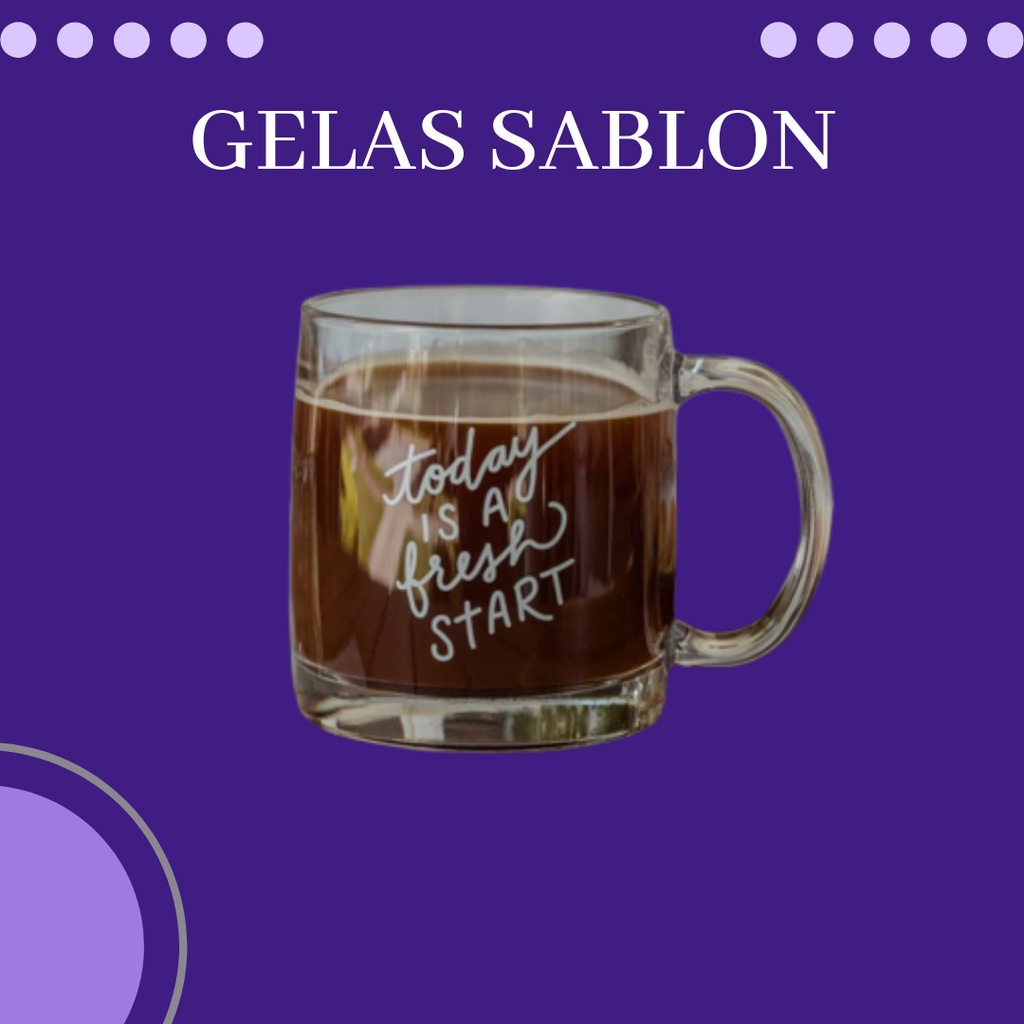 Gelas Sablon/Gelas Souvenir/Gelas Sablon Murah