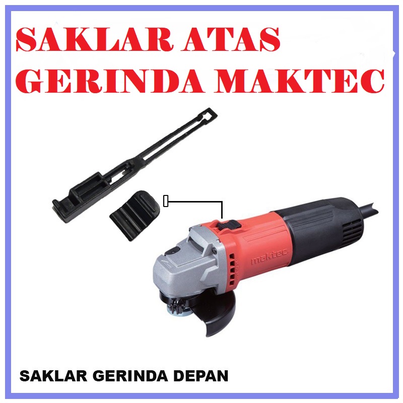 new produk.!!! SWITCH SAKLAR GERINDA ATAS MT90 MT 90 MAKTEC,BOSCH,FUJIYAMA,YUKIDO,DLL.