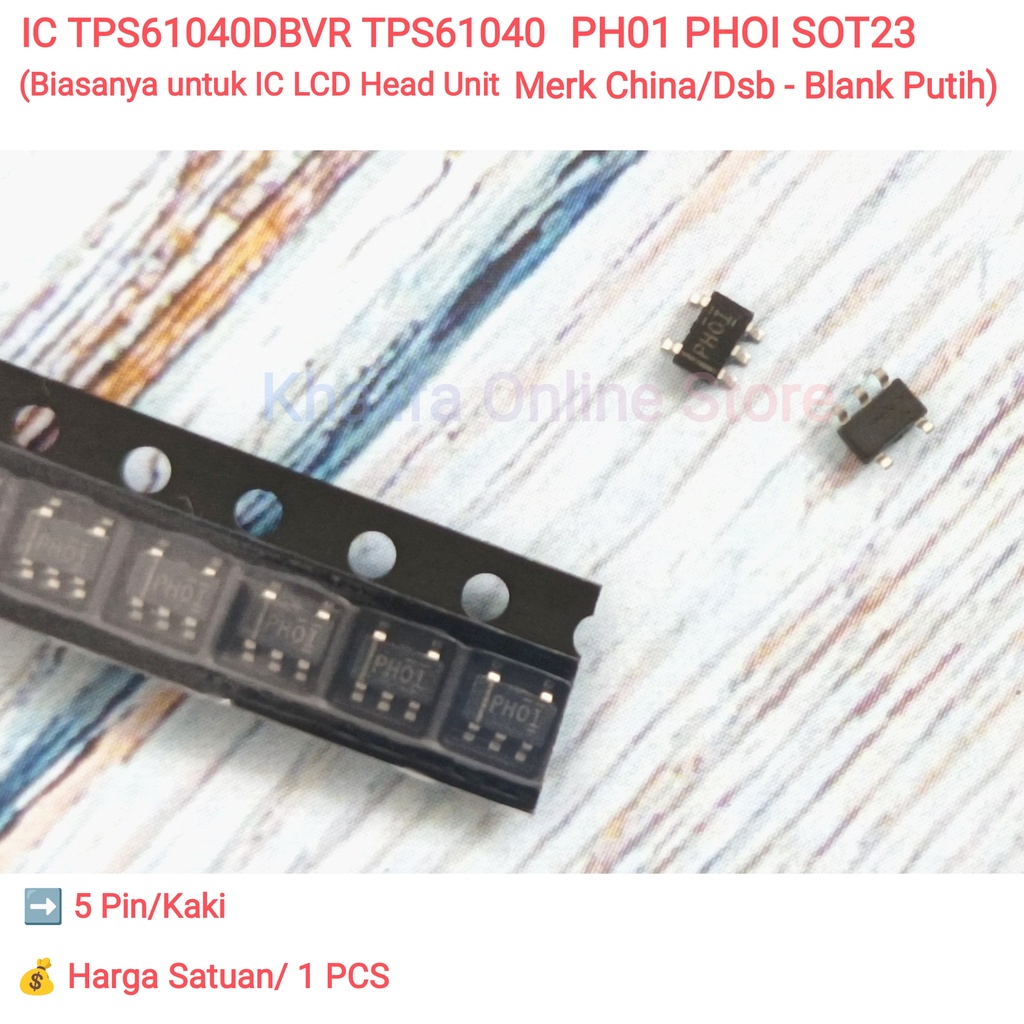 IC LCD HU Head Unit Tape Double Din Mobil TPS61040 TPS61040 TPS61040DBVR PH01 PHOI TPS61040DBV SOT-2