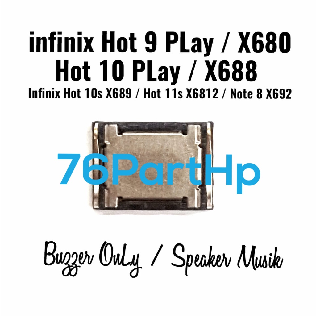 Buzzer Loudspeaker Musik Only Infinix Hot 9 - X680 - Hot 10 Play