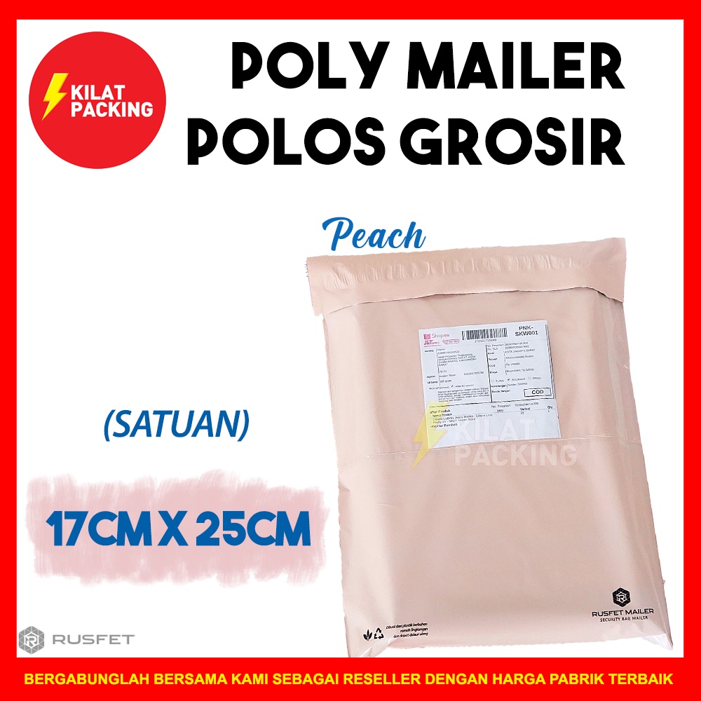 

POLYMAILER PEACH POLOS 17CM X 25CM / AMPLOP PLASTIK PACKING RUSFET PREMIUM TERMURAH - SATUAN