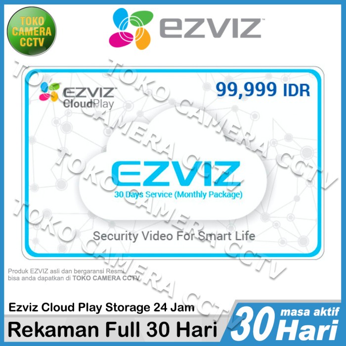 EZVIZ CLOUD PLAY STORAGE 24 JAM REKAMAN FULL 30 HARI LANGGANAN 1 BULAN