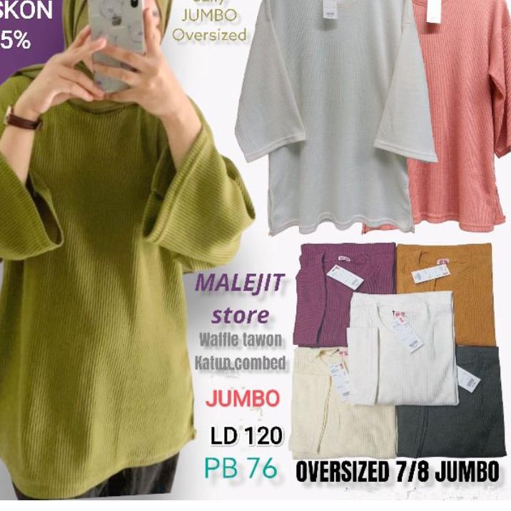 ™vpc✧  NEW TOP- OVERSIZED (UNQ) WAFFLE COMBED-OV RIB SUPER PREMIUM √√KAOS WANITA PHENOMENAL-SIZE JUM