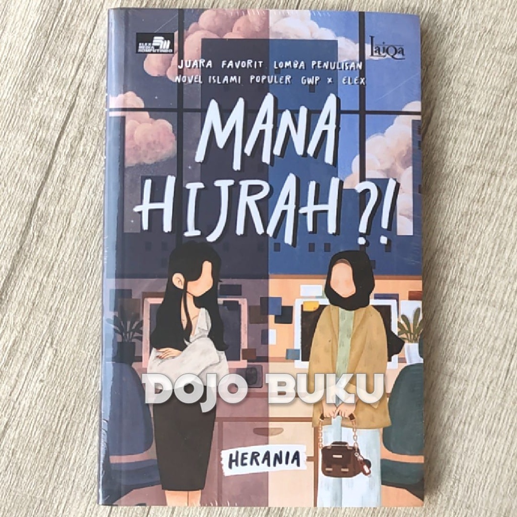 Buku Laiqa: Mana Hijrah?! by Herania