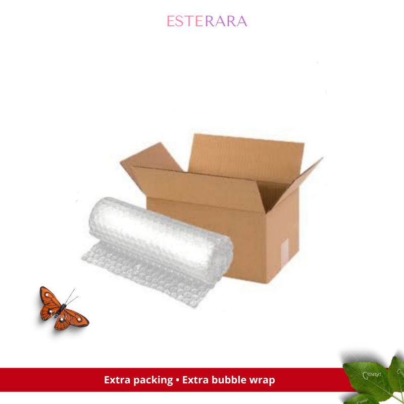 

Esterara Extra Packing - Extra Bubble Wrap