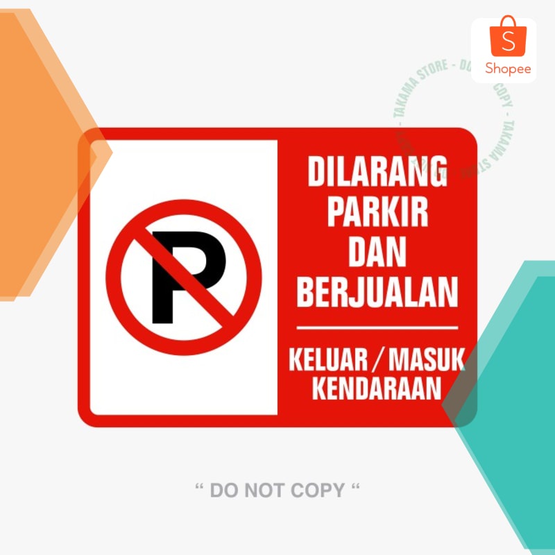 

Murah DILARANG PARKIR DAN BERJUALAN 30 x 40 cm PLAT ALUMUNIUM Elegan
