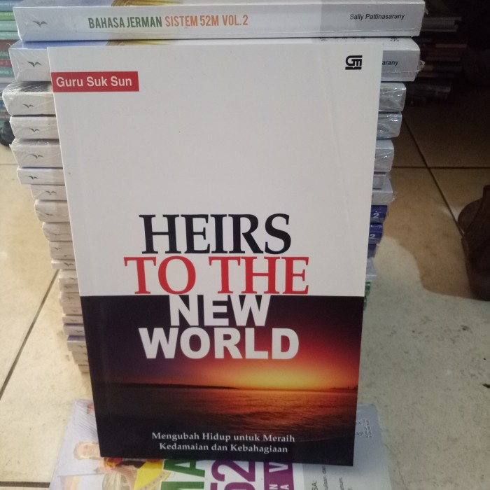 ORI BUKU HEIRS TO THE NEW WORLD