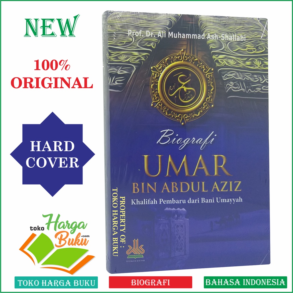 Biografi Umar bin Abdul Aziz Khalifah Pembaru dari Bani Umayyah Hard Cover Penerbit Pustaka Al-Kautsar
