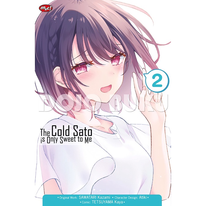 Komik The Cold Sato is only Sweet to Me by KAZAMI SAWATARI/ATIKI/KAYA TETSUYAMA