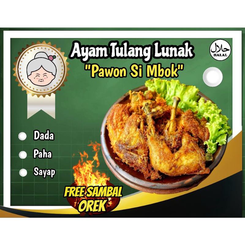 

AYAM TULANG LUNAK "PAWON SI MBOK" GRATIS SAMBAL