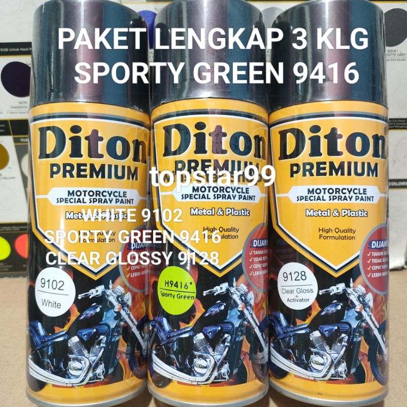 Diton Premium Paket Lengkap 3 Kaleng 400cc Hijau Sporty Green 9416 White 9102 Clear Glossy 9128 Pilox Pilok Cat Semprot Spray Paint