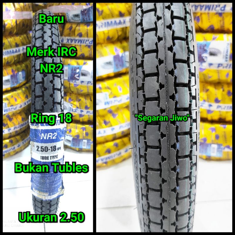 Ban motor ring 18 ukuran 2.50 merk IRC NR 2 bukan tubles ban depan honda gl pro