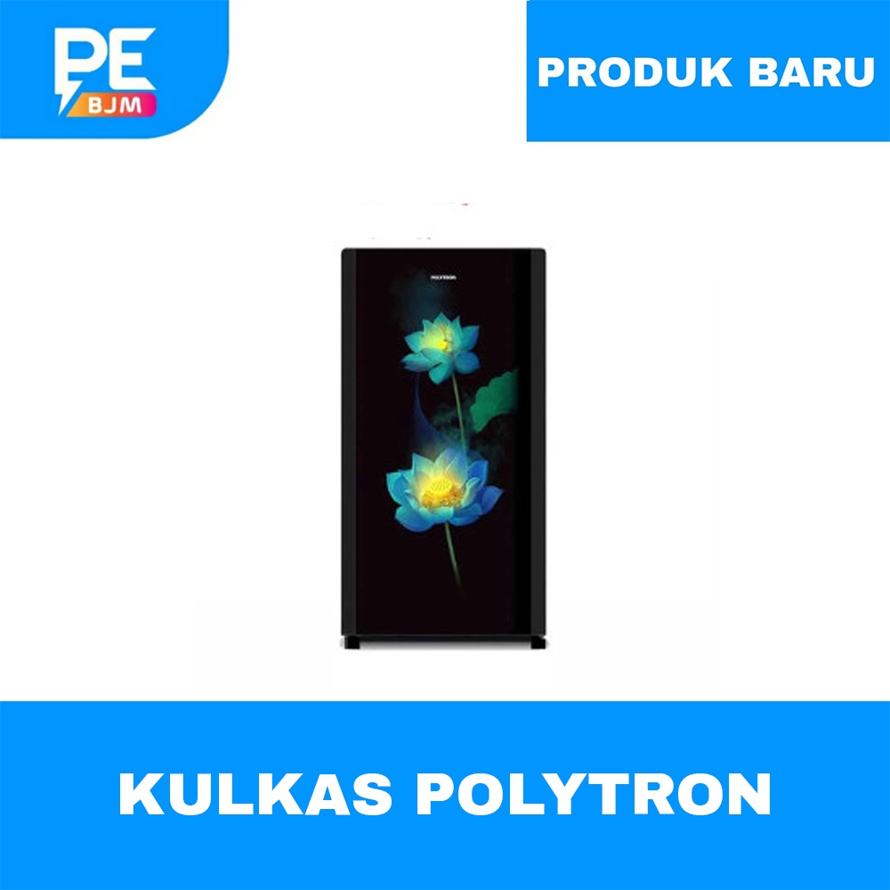 KULKAS POLYTRON 1 PINTU 160 LITER PRA-16PLX/PRA-16PRX GARANSI RESMI