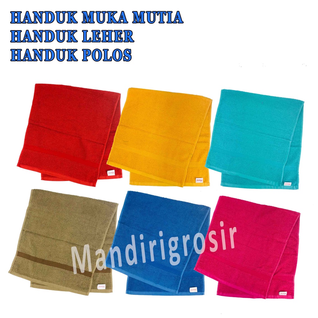 Handuk Leher* Handuk Muka Mutia* Handuk Polos* Handuk