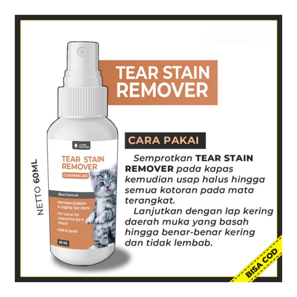 Tear Stain Remover Pembersih Mata Kucing - Pembersih Noda Kotoran Mata Kucing - Eye Cleanser 60ML [ CS ]