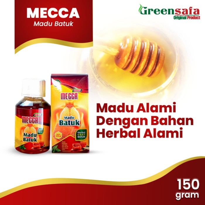

Madu Mecca Batuk Mengatasi Batuk Berdaha Batuk Kering dan PileK 150 g