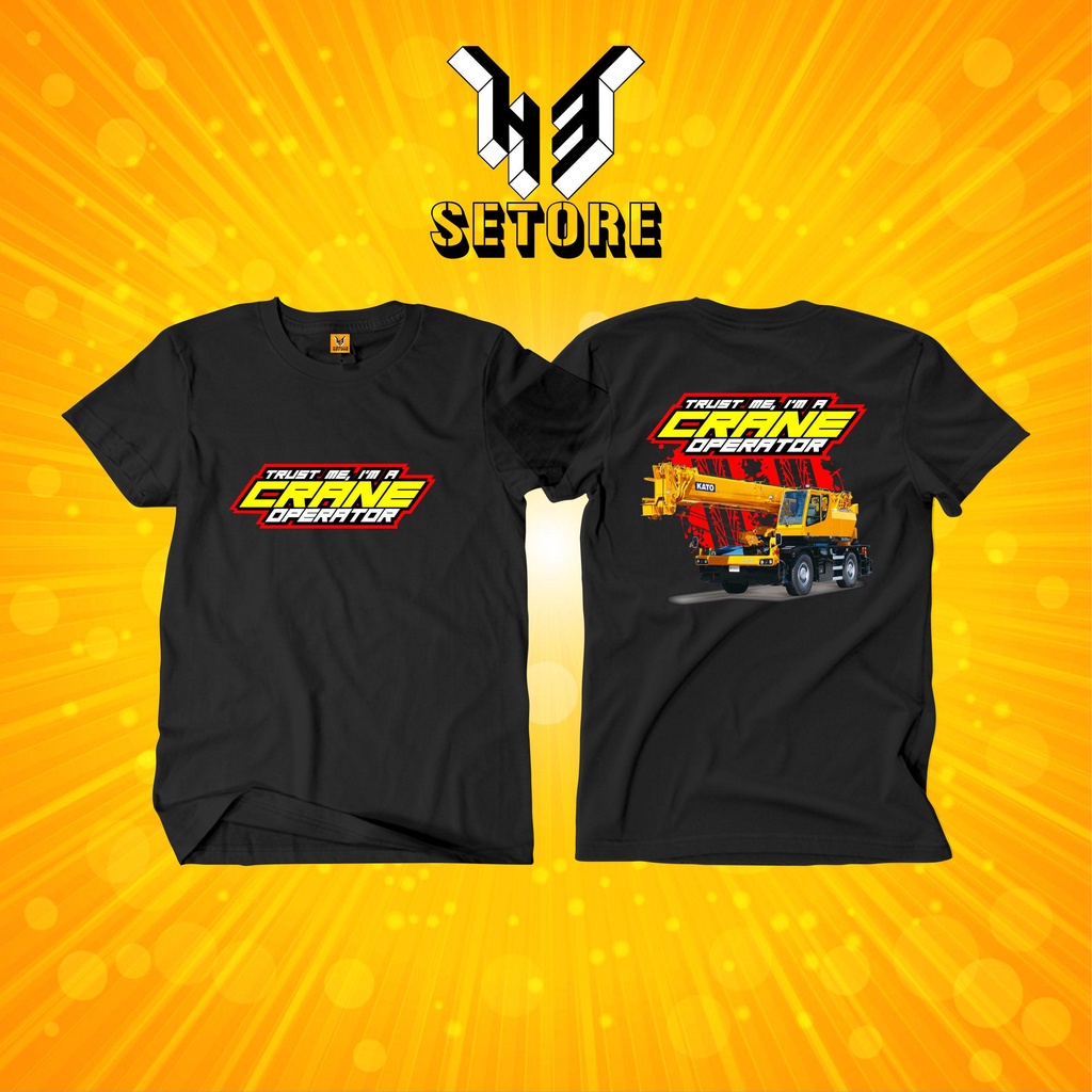 KAOS BAJU OPERATOR CRANE KAOS DISTRO PROYEK / ALAT BERAT