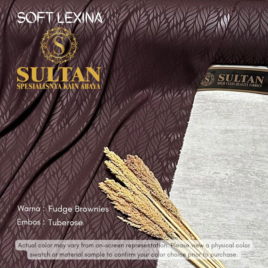 50CM EMBOS TUBEROSE SOFT LEXINA FUDGE BROWNIES KAIN ABAYA SULTAN (MEREK LAMA: SOFT LEXUS)