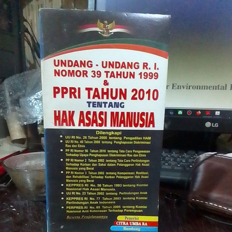 

Undang Undang Nomor.39 1999 tentang hak asasi manusia