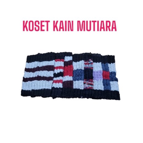 Keset / Keset Kain / Keset Lantai / Keset Kain Mutiara