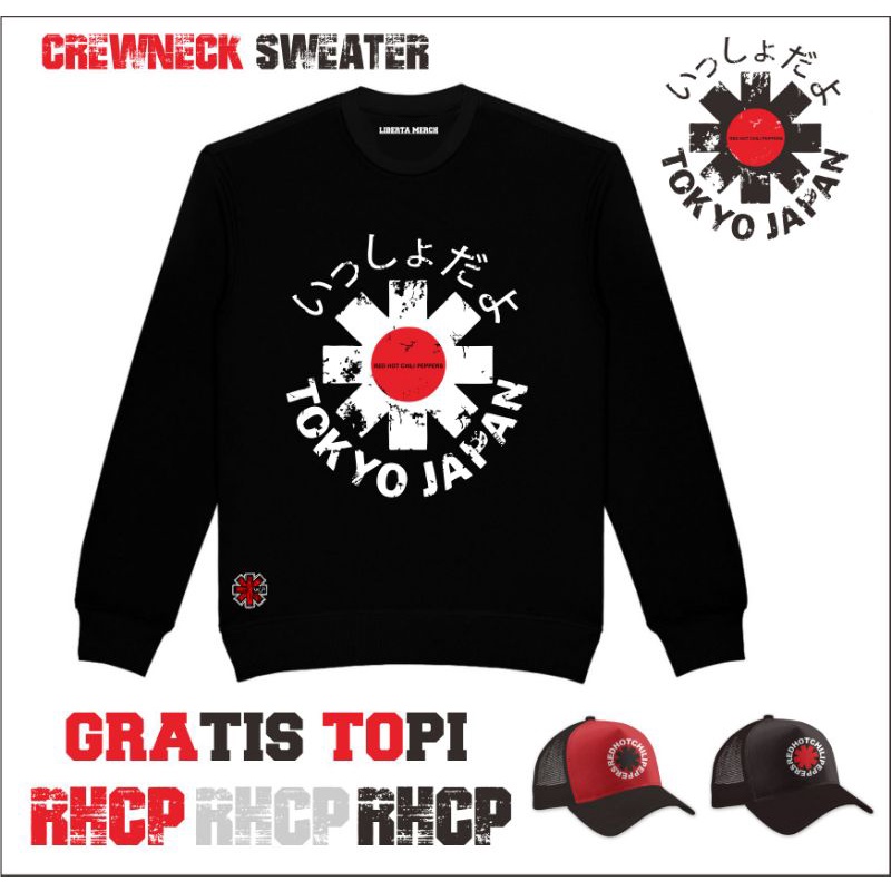 Sweater Crewneck RHCP Tokyo Japan Tour GRATIS TOPI
