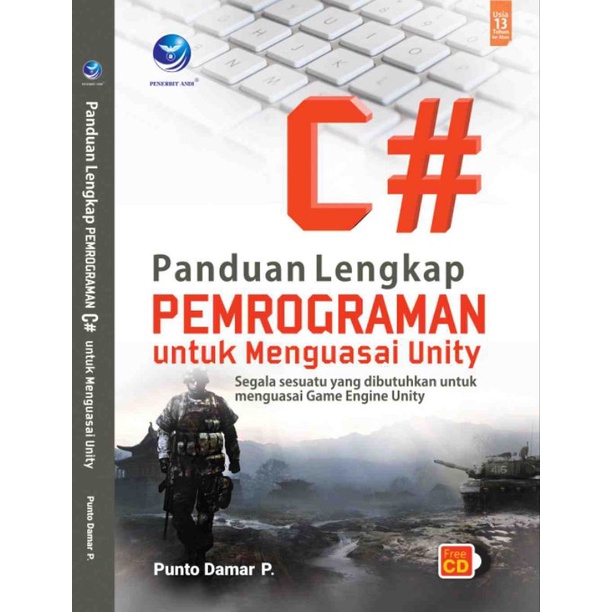Panduan Lengkap Pemrograman C# Untuk Menguasai Unity, Segala Sesuatu Yang dibutuhkan Untuk Menguasai