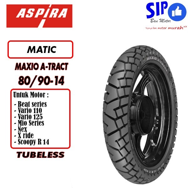 Ban motor matic Aspira A Tract 90 90 14 Tubeless untuk Beat Mio Nex ( Atract ATR-ACT )