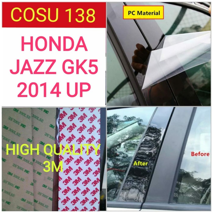 Stiker Plastik PC Hitam Glossy Pilar exterior Honda JAZZ GK5 2014 UP