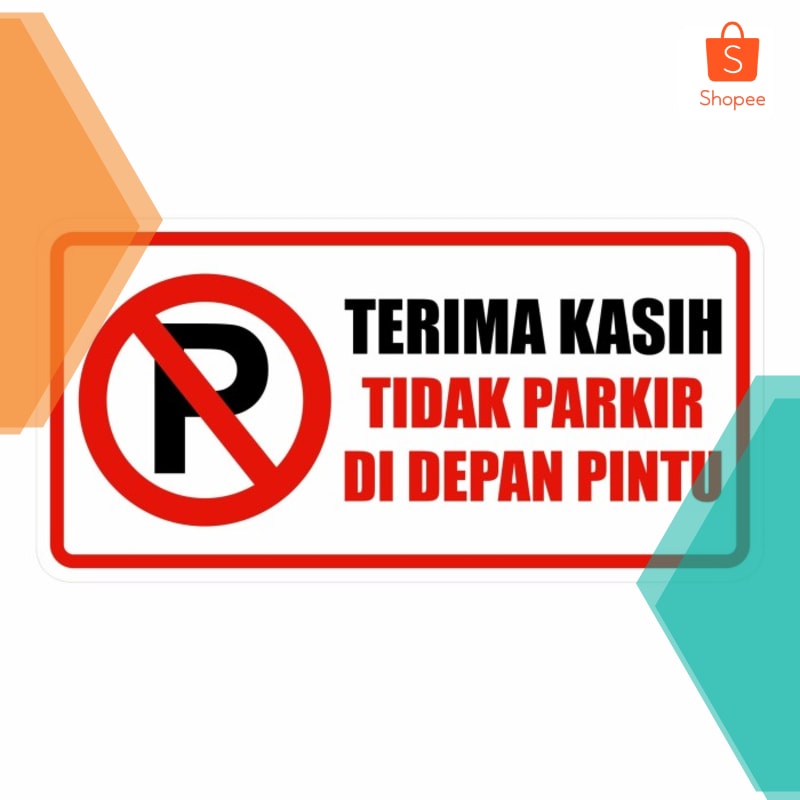 

Murah Rambu Dilarang Parkir Di Depan Pintu 40cm x 20cm Sign Parkir Plat Alum Keren