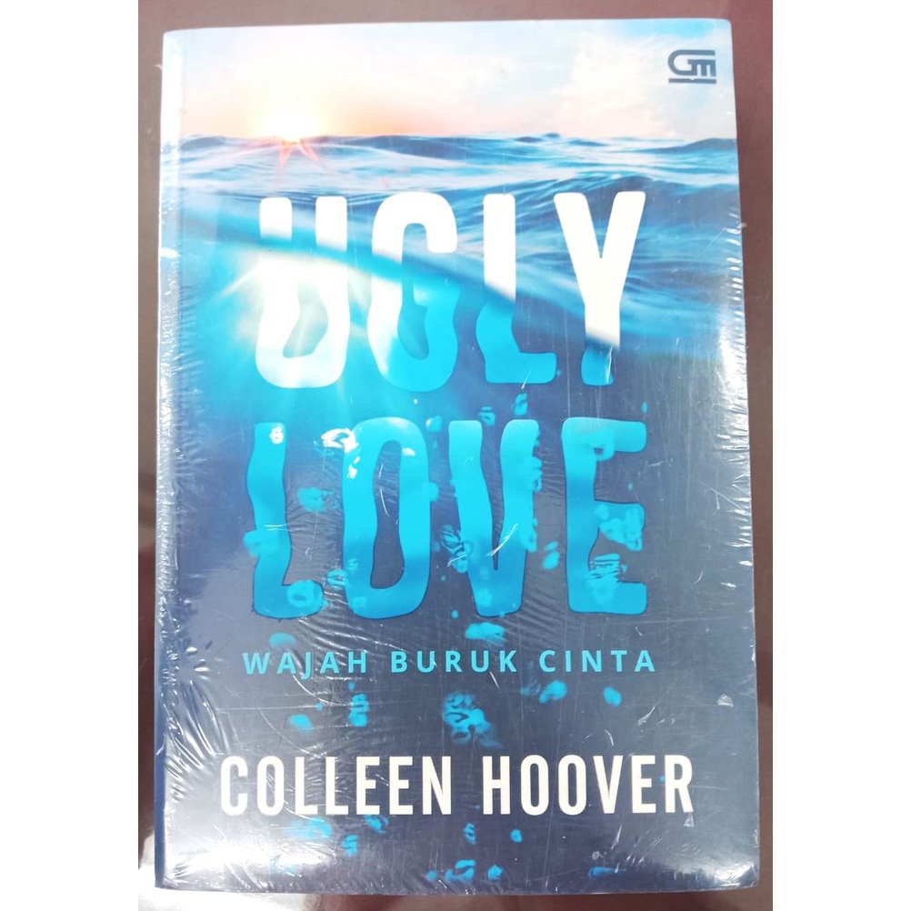 Ugly Love ( Wajah Buruk Cinta) - Collen Hoover / Novel