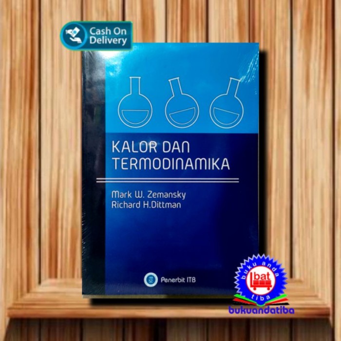 Promo Buku Kalor Dan Termodinamika - Mark W. Zemansky Dan Richard Dittman - Terlaris