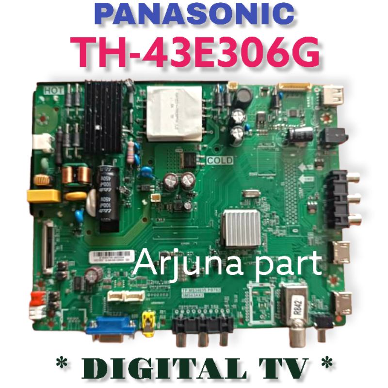 MAINBOARD TV PANASONIC TH-43E306G / MB TV PANASONIC TH-43E306G / MESIN TV PANASONIC TH-43E306G / MOD