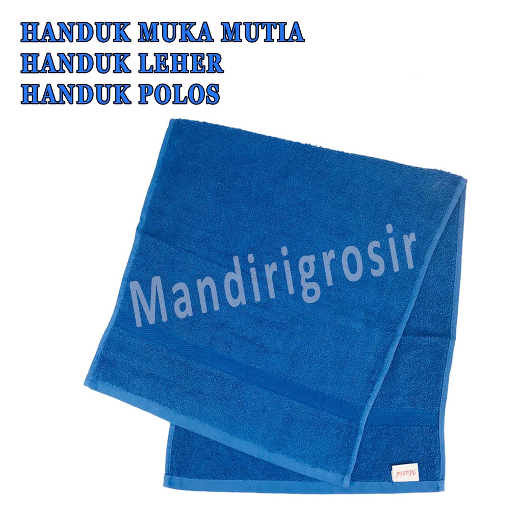 Handuk Leher* Handuk Muka Mutia* Handuk Polos* Handuk