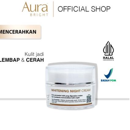 ➹ AURA BRIGHT WHITENING NIGHT CREAM 10GR  - NIGHT CREAM AURA BRIGHT ♠