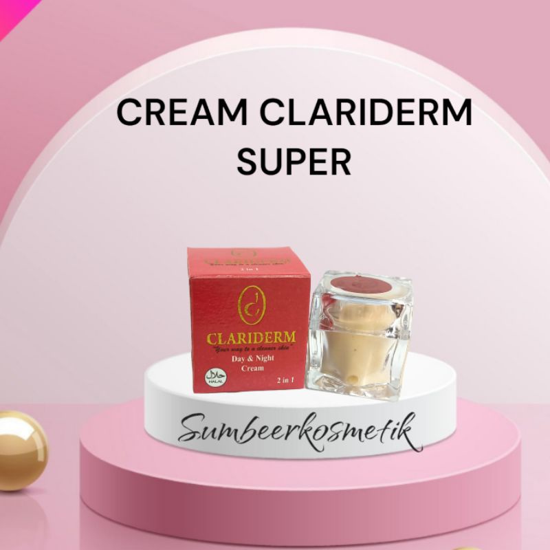 Satuan // Cream Clariderm SUPER Day &amp; Night Cream
