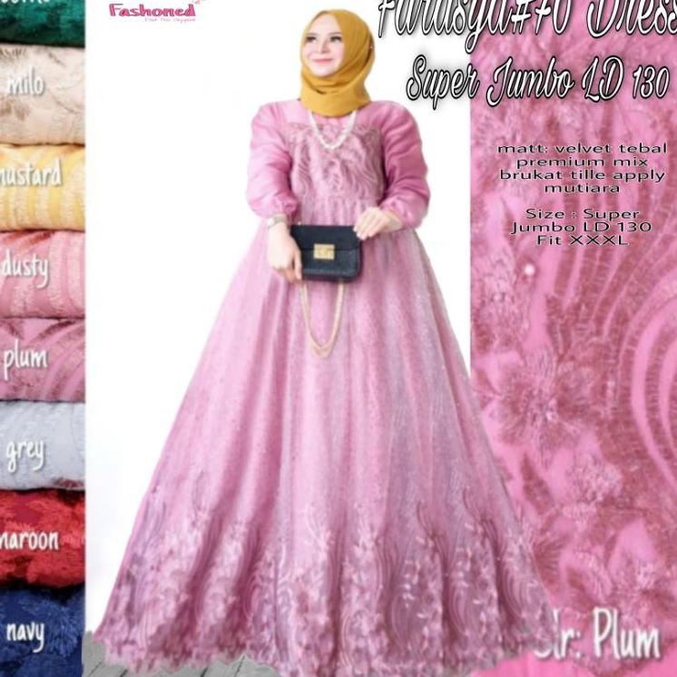 Stok Terbatas Farasya Dress Super Jumbo LD 130 Gamis Tile Gamis Brukat Jumbo LD 130 Gamis Brukat Jum