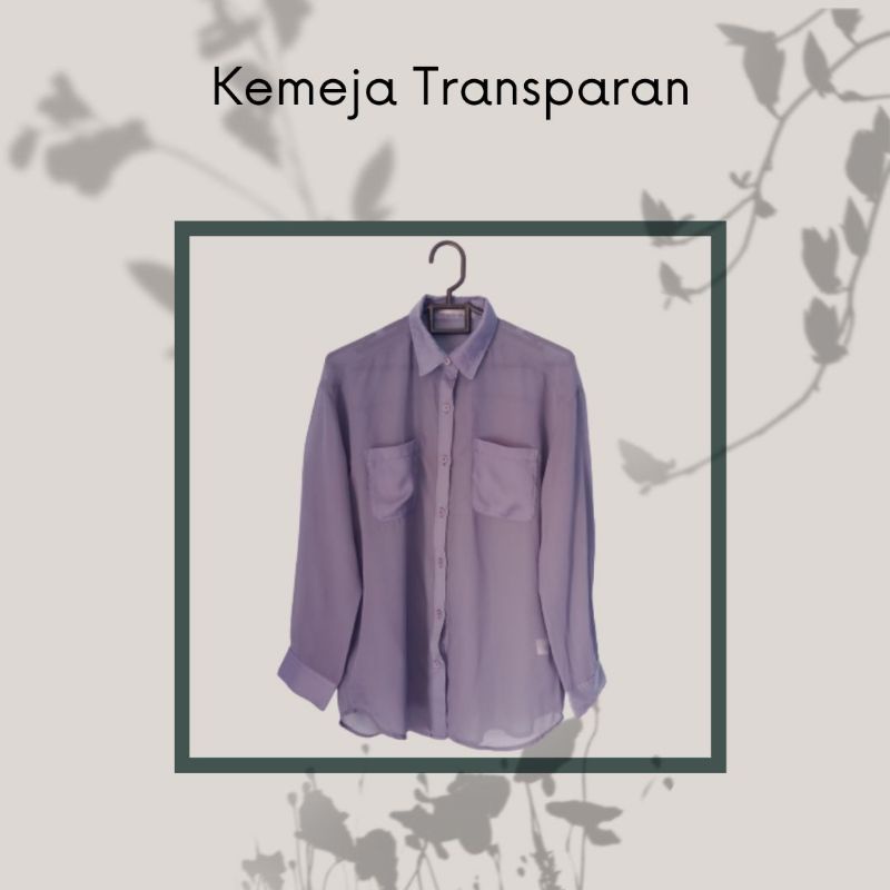 Preloved Kemeja Transparan