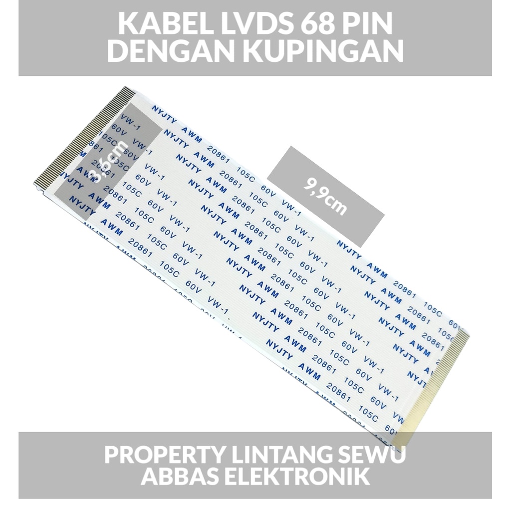 KABEL LVDS  68PIN KUPINGAN KABEL FLEXIBEL 68 PIN FLEXI TIKON LED LCD TV  Kabel Flexible TTL T-Con Board 68 Pin AWM 20861 105C 60V VW