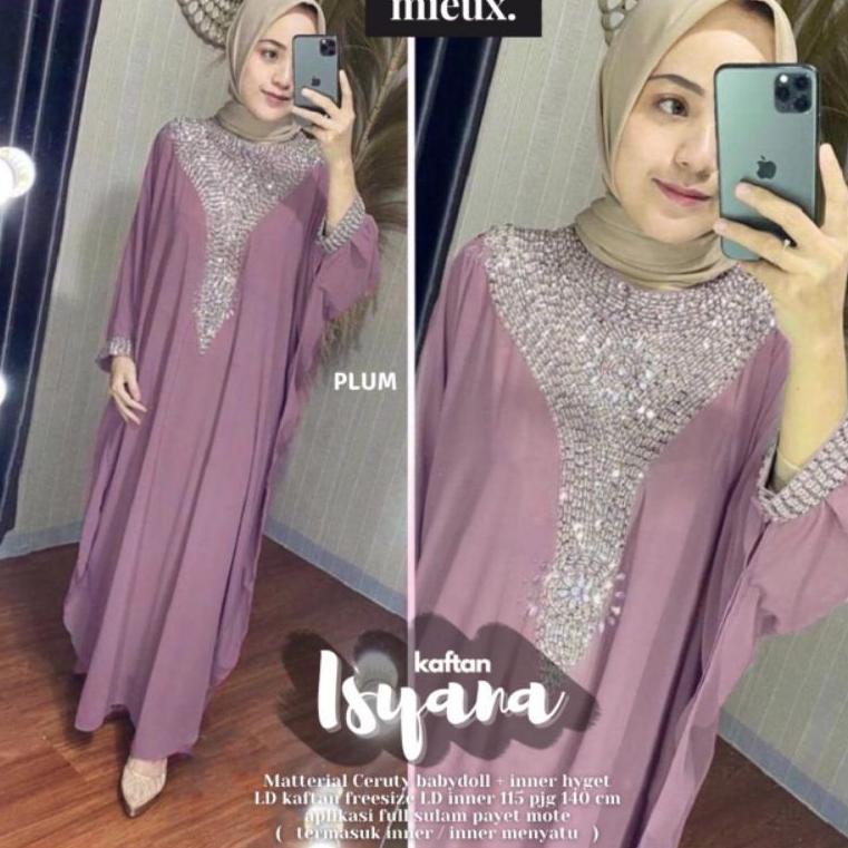 Langsung Atc ISYANA KAFTAN MIEUX kaftan payet jumbo orinal mieux