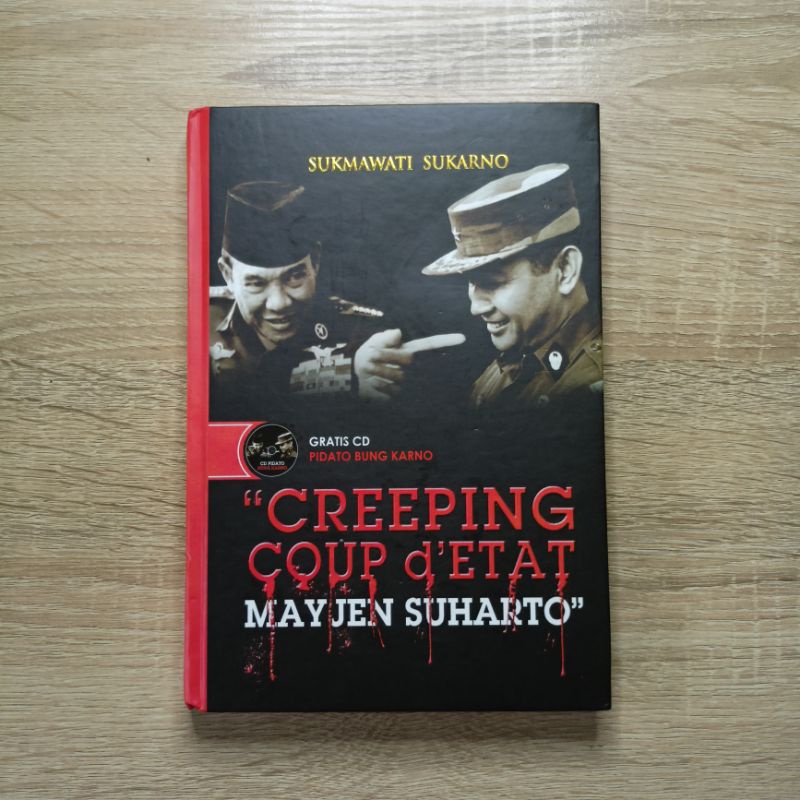 Buku Biografi: Creeping Coup d'Etat (kudeta merangkak) Mayjen Suharto