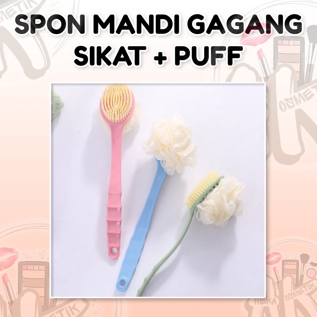 SPON MANDI GAGANG SIKAT + PUFF ( Gosok Punggung Gagang Panjang Spons Mandi 2 Sisi )