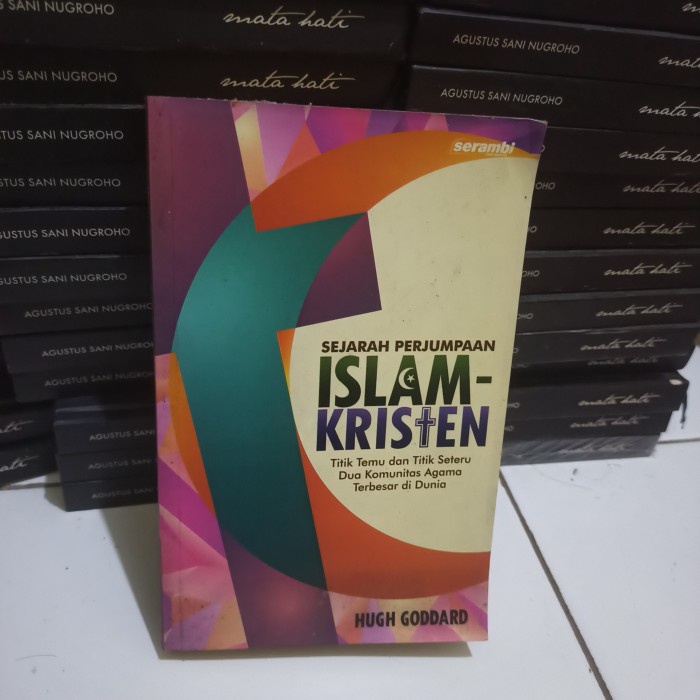 original sejarah perjumpaan Islam Kristen