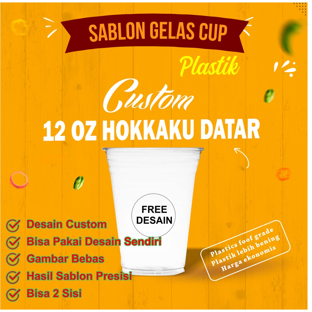 Sablon costum Gelas Cup 12 Oz Datar Merk Hokkaku, Custom cup 12 oz datar, cup 12 datar custom