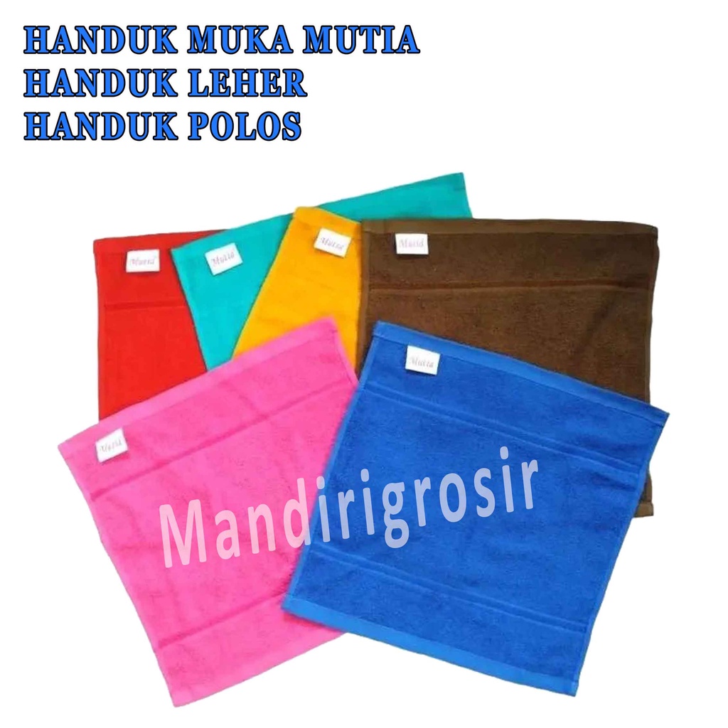 Handuk Leher* Handuk Muka Mutia* Handuk Polos* Handuk