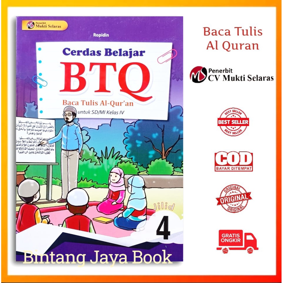 Buku BTQ Kelas 4 SD - Cerdas BTQ Baca Tulis Al quran Untuk SD / MI Kelas 4 Penerbit Mukti Selaras