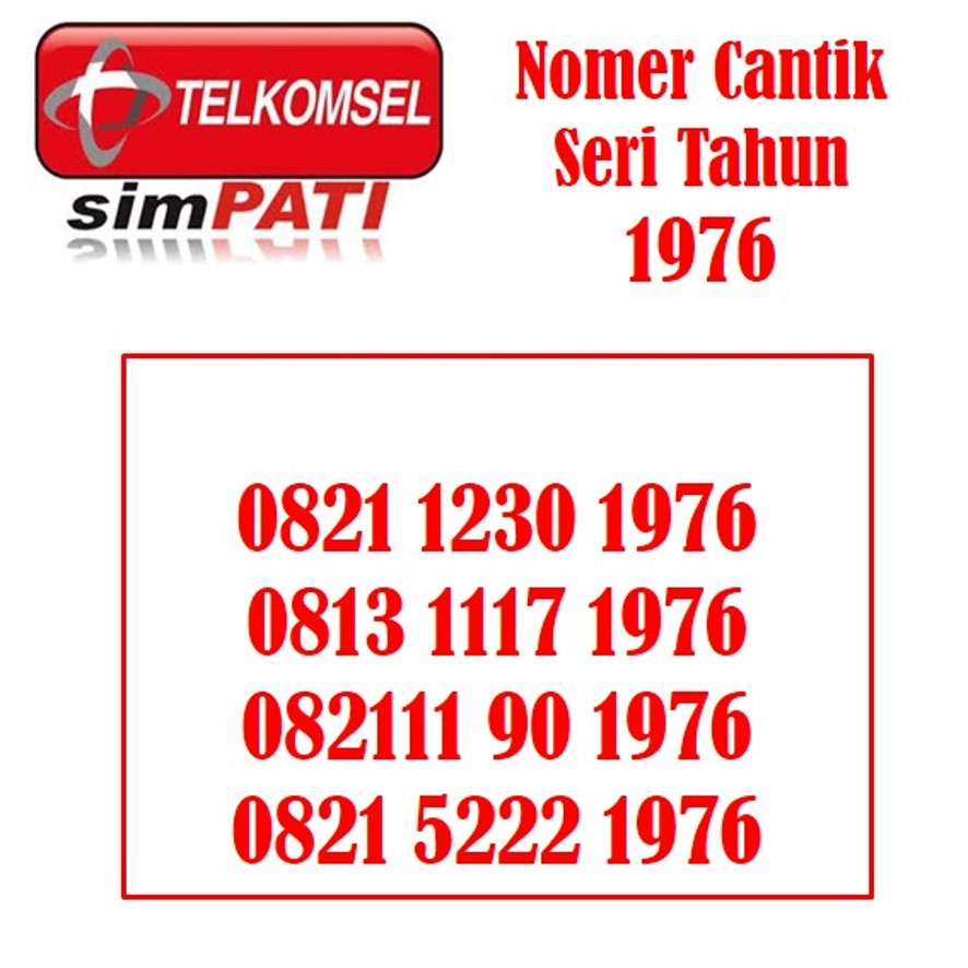 Nomor cantik kartu perdana Telkomsel 4G LTE Simpati seri tahun BEST 1976