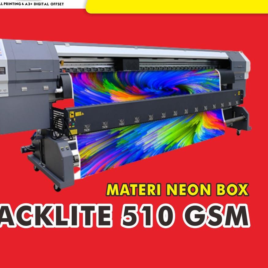 ➬ CETAK BACKLITE 510 gram OUTDOOR, BAHAN NEON BOX ֍