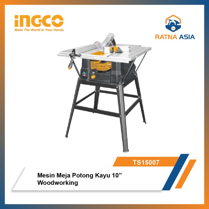 Table Saw 10" INGCO TS15007 Mesin Gergaji Meja Potong Kayu 1500W